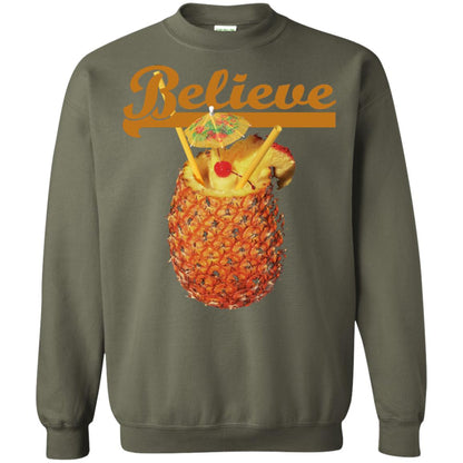 Believe Pineapple Cuptropical Drink T-shirt Military Green