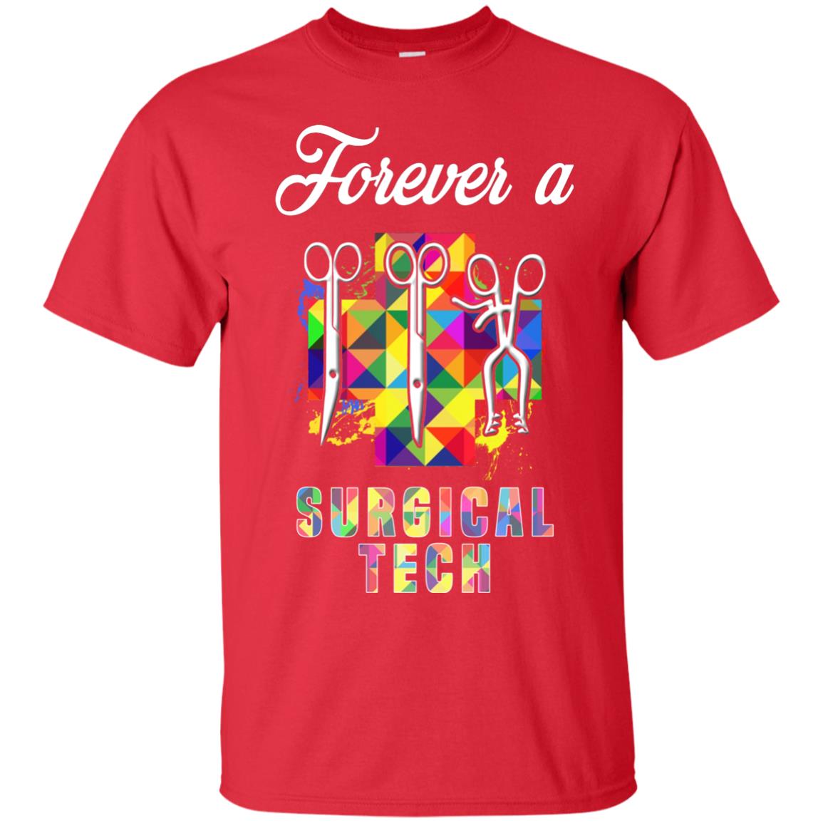 Forever A Surgical Tech Shirt Red