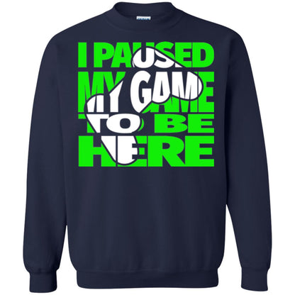 Gamer T-shirt I Paused My Game To Be Here Navy
