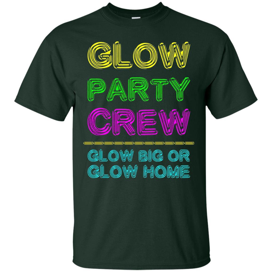 Funny Party T-shirt Glow Party Crew Forest Green
