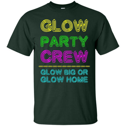 Funny Party T-shirt Glow Party Crew Forest Green