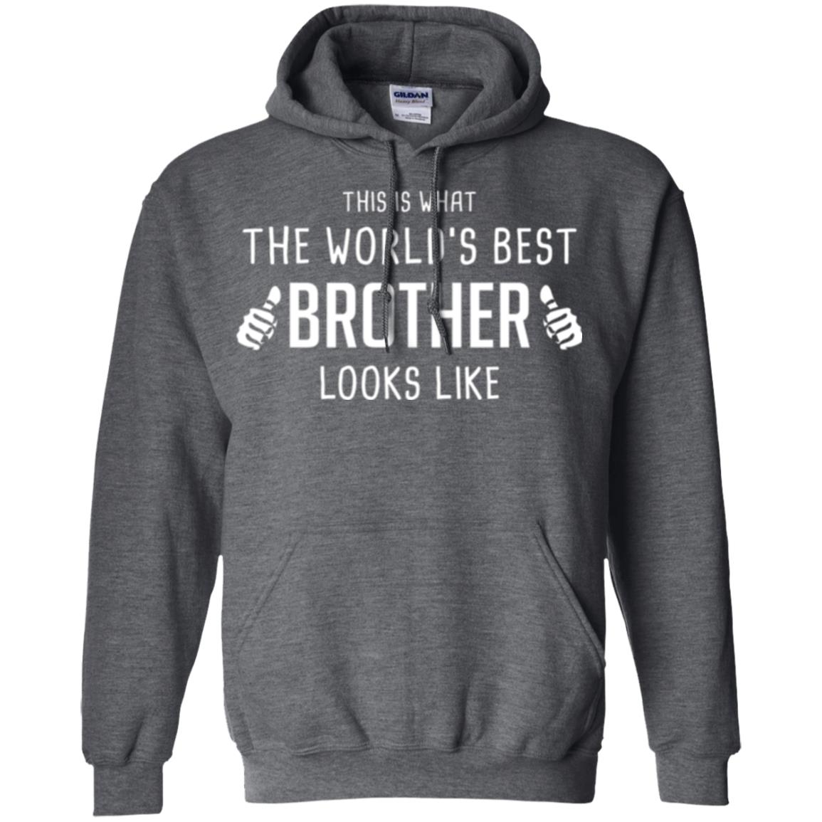 Brother T-shirt This Is What The Worlds Best Brother Looks Like Dark Heather