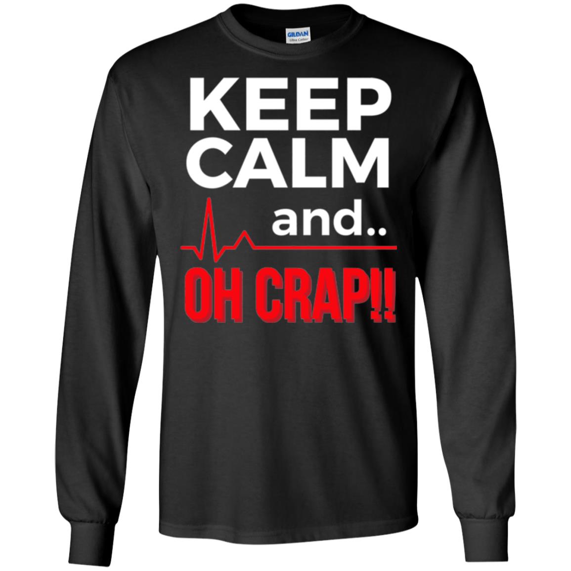 Funny Emergency Room T-shirt Keep Calm Oh Crap Flatline Black