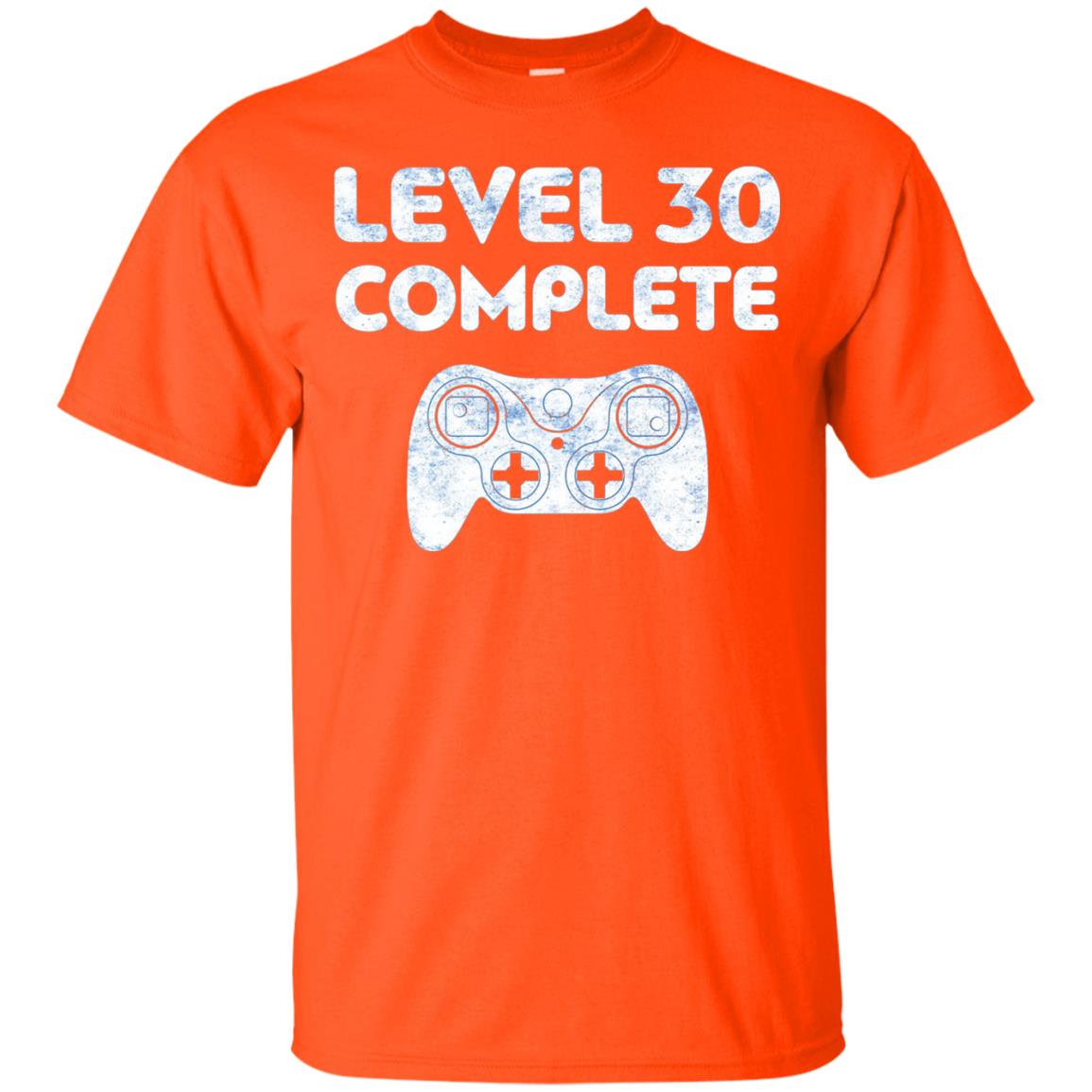 Level 30 Complete Video Gamer 30th Birthday Shirt Orange