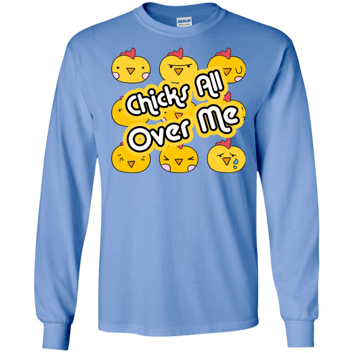 Chicks All Over Me Funny Chickens Shirt For Easter Day Carolina Blue