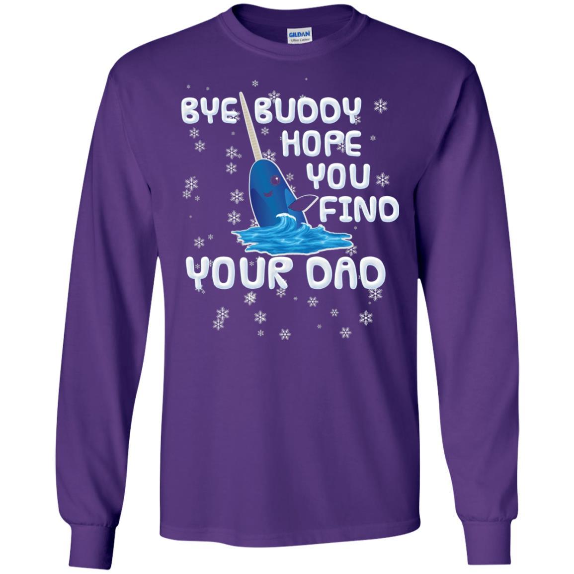 Funny Narwhal T-shirt Bye Buddy Hope You Find Your Day Purple