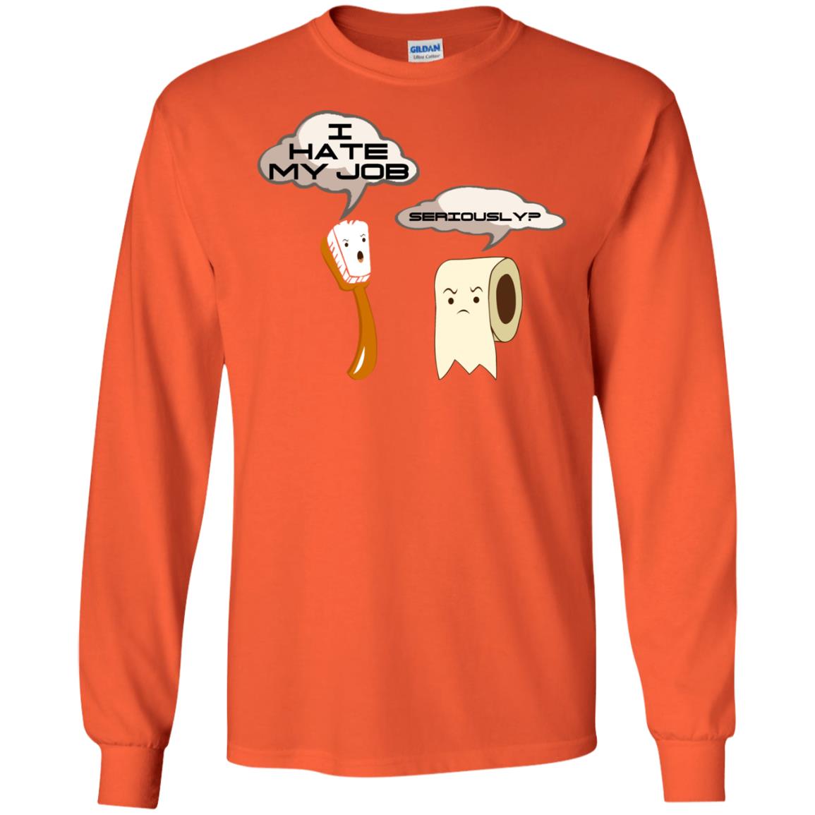Funny Toothbrush And Toilet Paper I Hate My Job T-shirt Orange