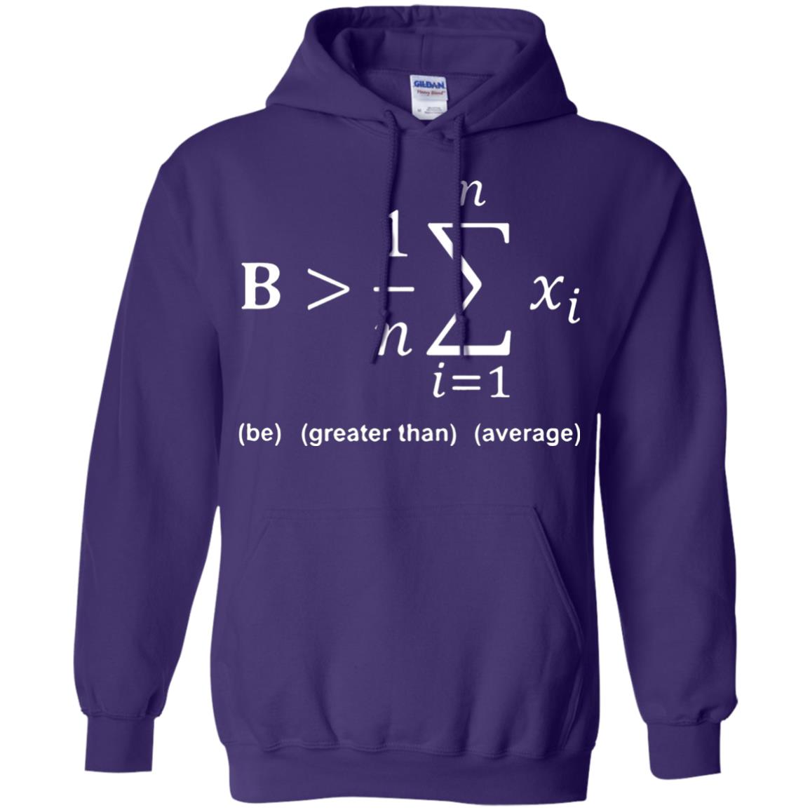Be Greater Than Average Funny Math Quote T-shirt Purple