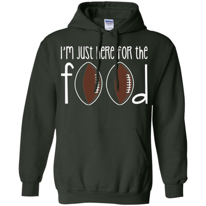 Football Lover T-shirt I_m Just Here For The Food Forest Green