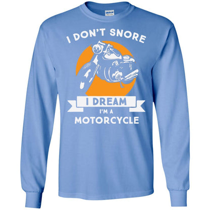 Motocross T-shirt I Don't Snore I Dream I'm A Motorcycle