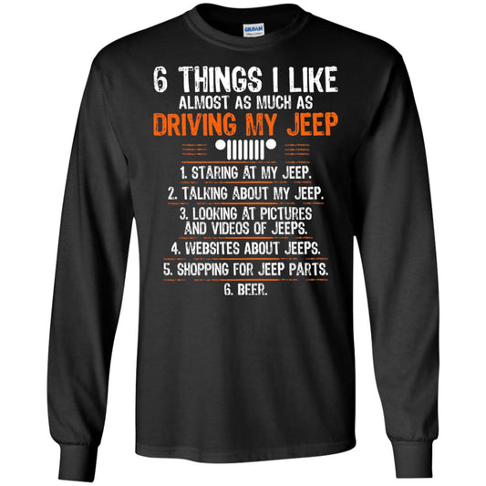 Funny Off Road Driving T-shirt 6 Things I Like Almost As Much As Black