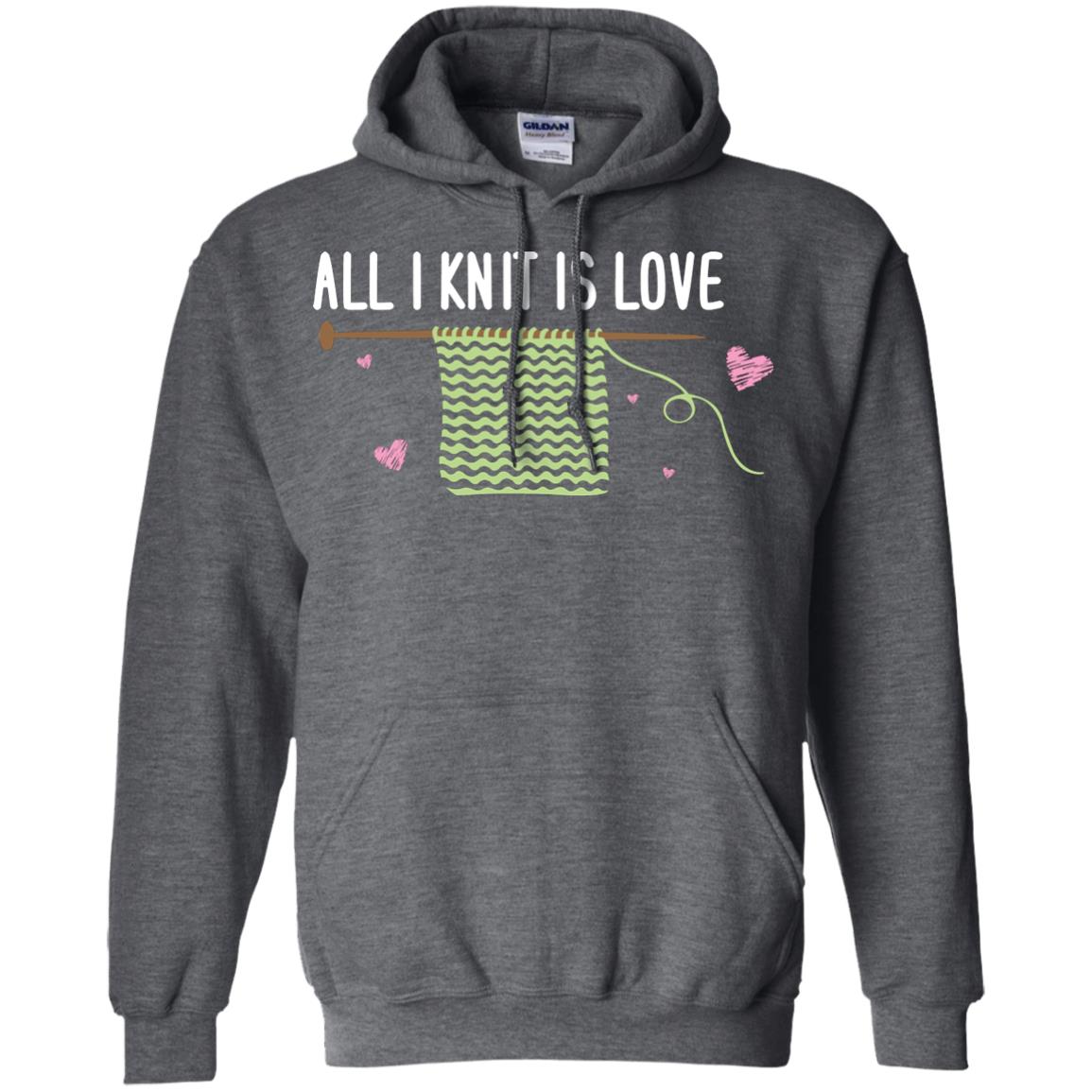 All I Knit Is Love Crocheting Lover Shirt Dark Heather