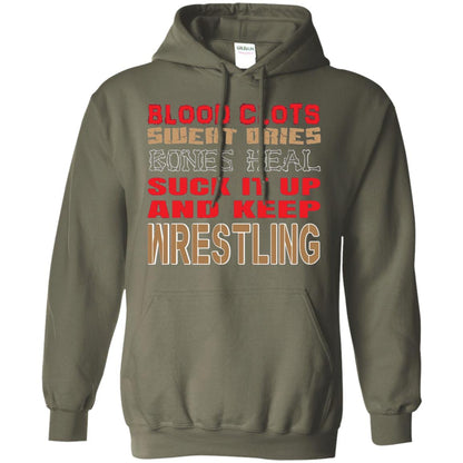 Wrestling T-shirt Blood Clots Sweat Dries Bones Heel Military Green