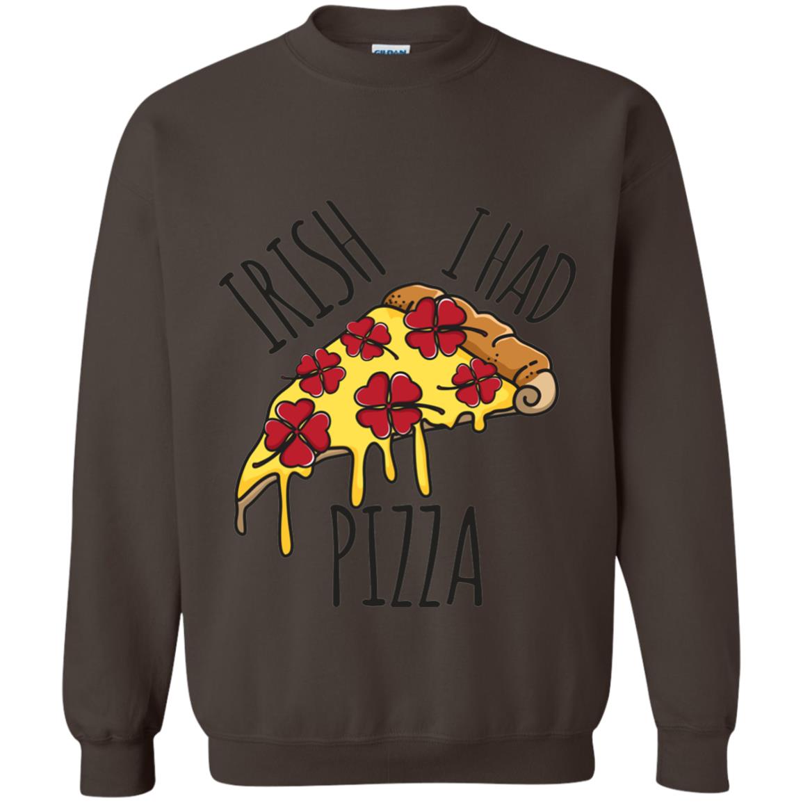 Irish I Had Pizza Patrick Day T-shirt Dark Chocolate