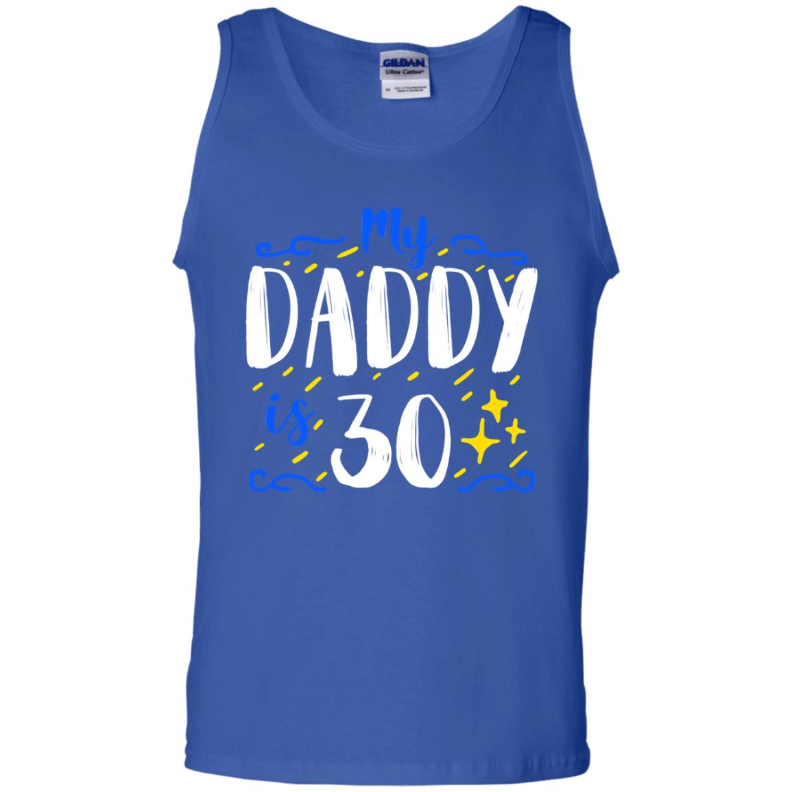 My Daddy Is 30 30th Birthday Daddy Shirt For Sons Or Daughters Royal