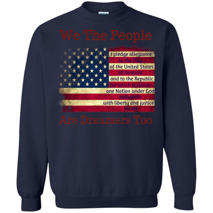 Americans We Are People Are Dreamers Too T-shirt Navy
