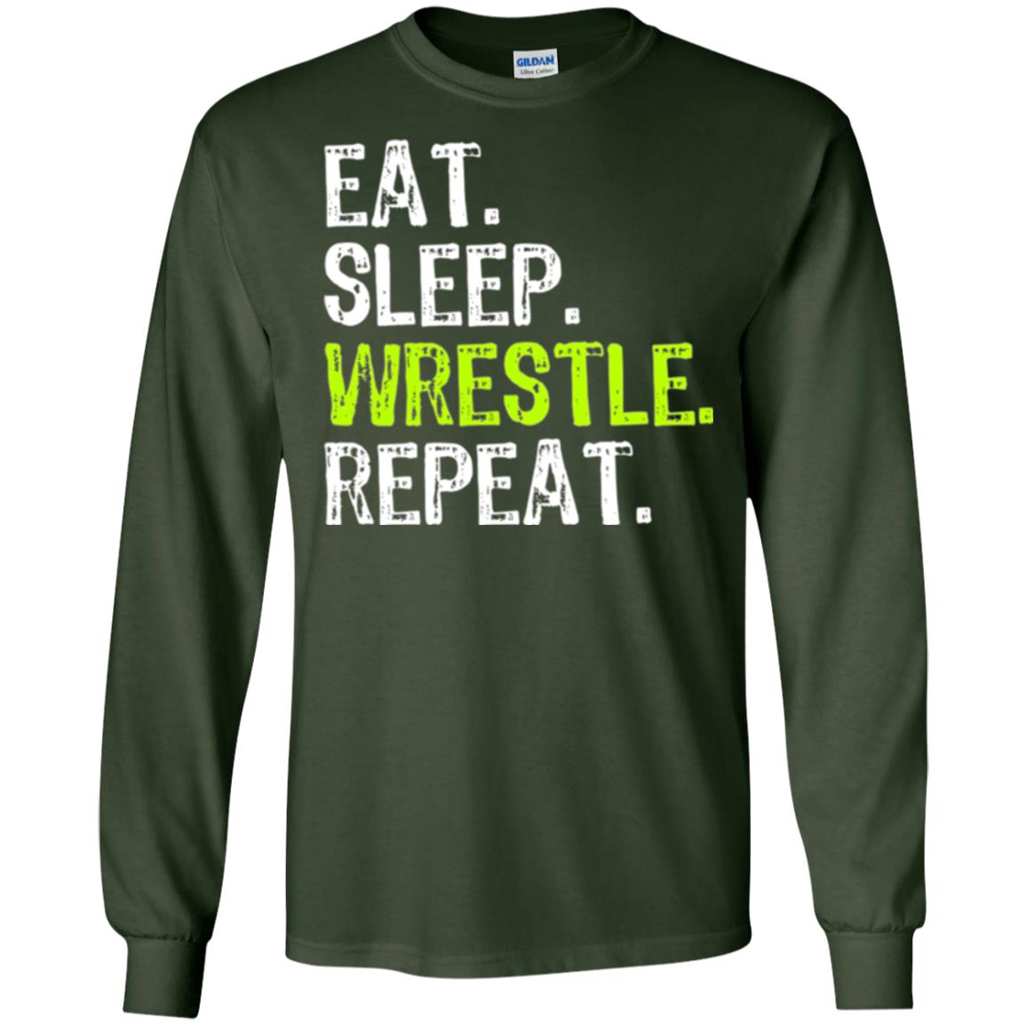 Wrestling T-shirt Eat Sleep Wrestle Repeat Forest Green