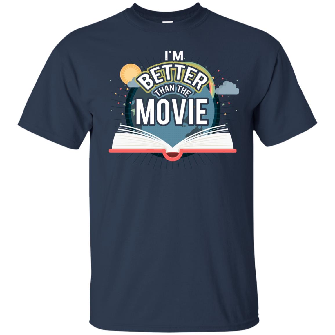 Im Better Than The Movie Bookworm T-shirt Navy