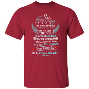 She Is In Every Beat Of My Heart The Angel Up Above She Is My Mom And Angel ShirtG200 Gildan Ultra Cotton T-Shirt