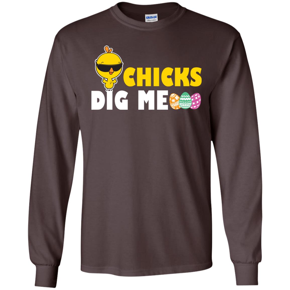 Chicks Dig Me Funny Chicken Shirt For Easter Day Dark Chocolate
