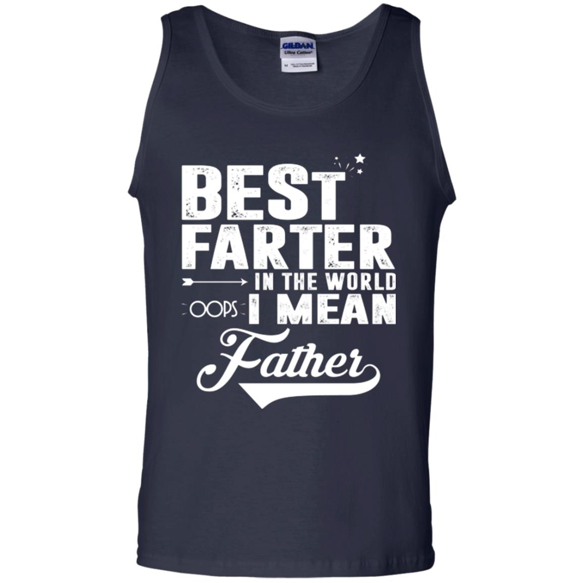 Best Farter In The World Oops I Mean Father Daddy Shirt Navy