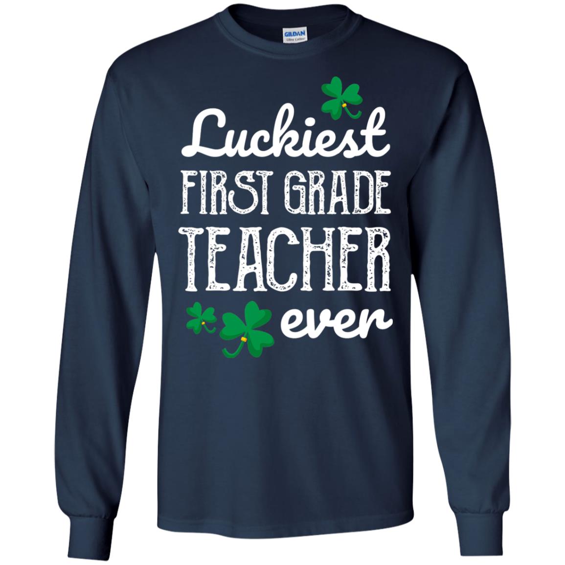 Luckiest First Grade Teacher Ever St. Patricks Day T-shirt Navy