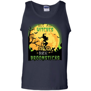 Not All Witches Ride Broomsticks Witches Ride A Bicycle Funny Halloween ShirtG220 Gildan 100% Cotton Tank Top