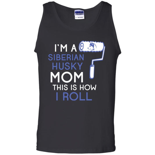 Siberian Husky Lover T-shirt I’m A Siberian Husky Mom This Is How I Roll Black