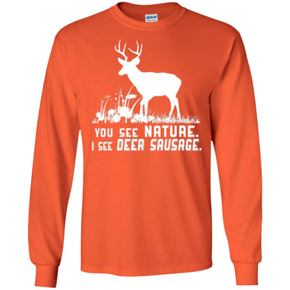 Funny Hunting T-shirt You See Nature I See Deer Sausage Orange