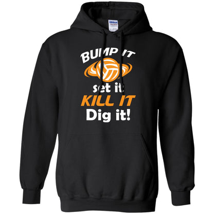 Bump It Set It Kill It Dig It Volleyball Lover T-shirt Black