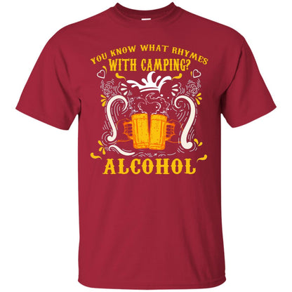 You Know What Rhymes With Camping Alcohol Beer Camping Gift Shirt Cardinal