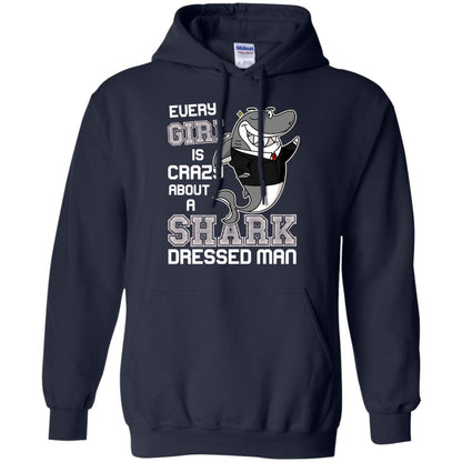 Every Girl Is Crazy About A Shark Dressed Man Navy