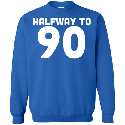 Funny 45th Birthday Funny T-shirt Halfway To 90 Royal