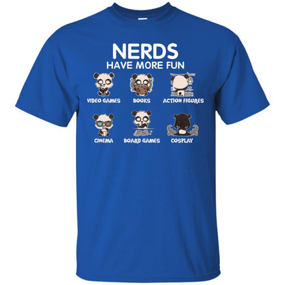 Nerds Have More Fun Video Games Books Action Figures Shirts Royal