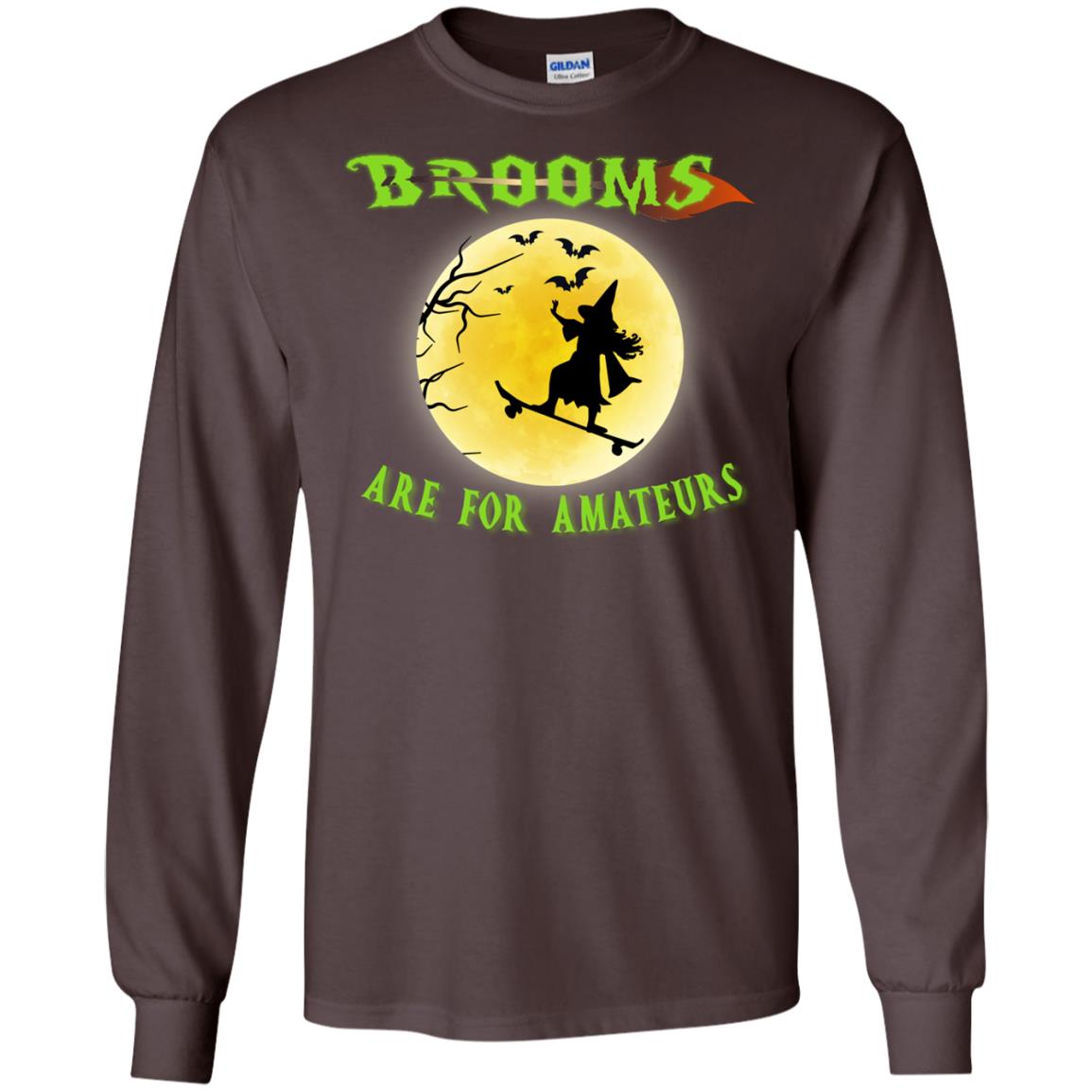 Brooms Are For Amateurs Witches Ride Skateboard Funny Halloween Shirt Dark Chocolate