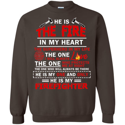 He Is The Fire In My Heart The Superhero In My Life The One I Will Always Love The One Who Protects Me At Night The One Who Will Always Be There He Is My One And Only He Is My Firefighter Dark Chocolate