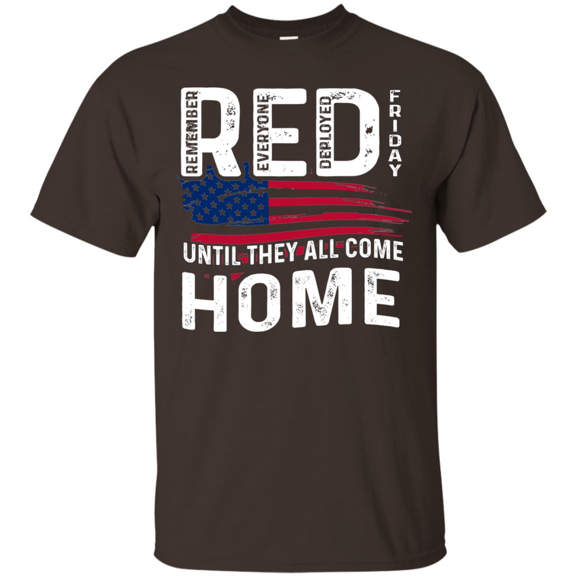 Nation Wear Red Day T-shirt Red Friday Until They All Come Home Dark Chocolate