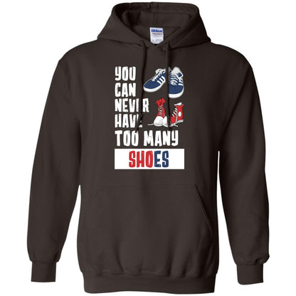 You Can Never Have Too Many Shoes Shirt Dark Chocolate