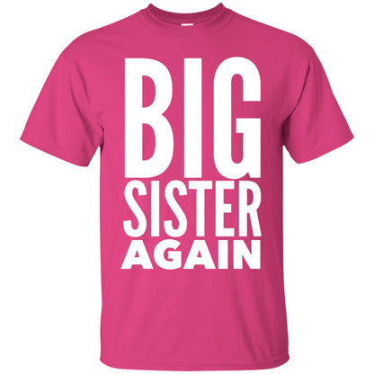 Big Sister Again Sibling Family T-shirt Heliconia