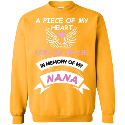 A Piece Of My Heart Lives In Heaven In Memory Of My Nana Shirt Gold