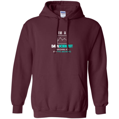 Data Scientist I Turn Boring Into Totall Awesomeness Maroon
