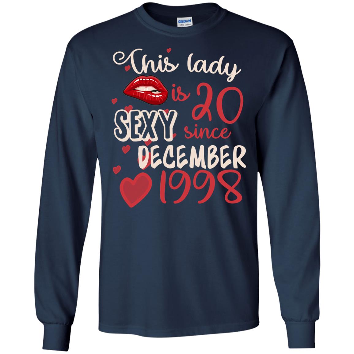 This Lady Is 20 Sexy Since December 1998 20th Birthday Shirt For December Womens Navy