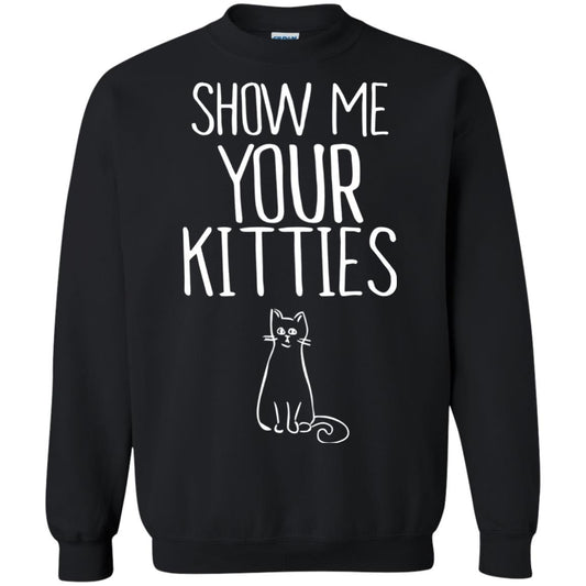 Cat Lover T-shirt Show Me Your Kitties Black