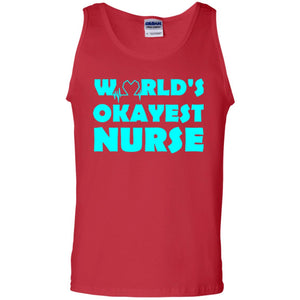 Nurse T-shirt World_s Okayest Nurse