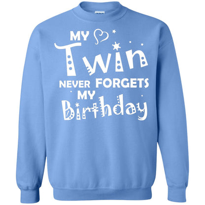 Family T-shirt My Twin Never Forgets My Birthday Carolina Blue