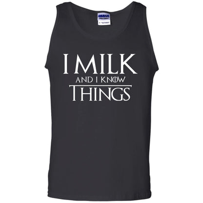 I Milk And I Know Things Game Of Thrones Fan T-shirt Black