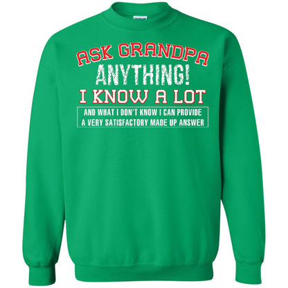 Ask Grandpa Anything I Know A Lot Funny Saying Gift Shirt For Papa Irish Green