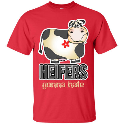 Heifers Gonna Hate Funny Cow Shirt For Farmers Red