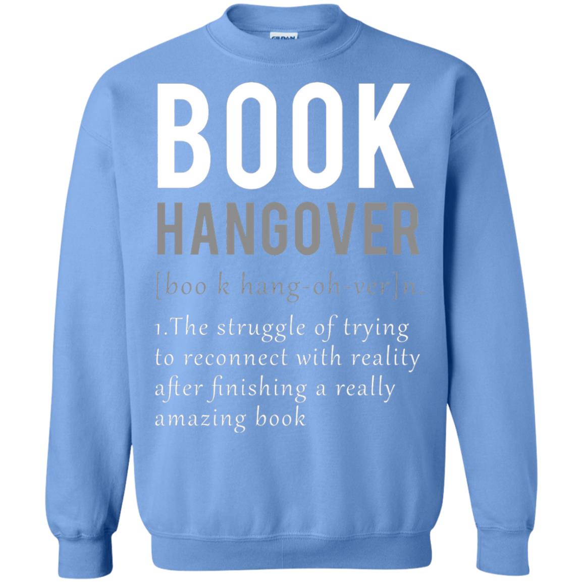 Book Hangover Definition Book Worm Reading Lover T-shirt Carolina Blue