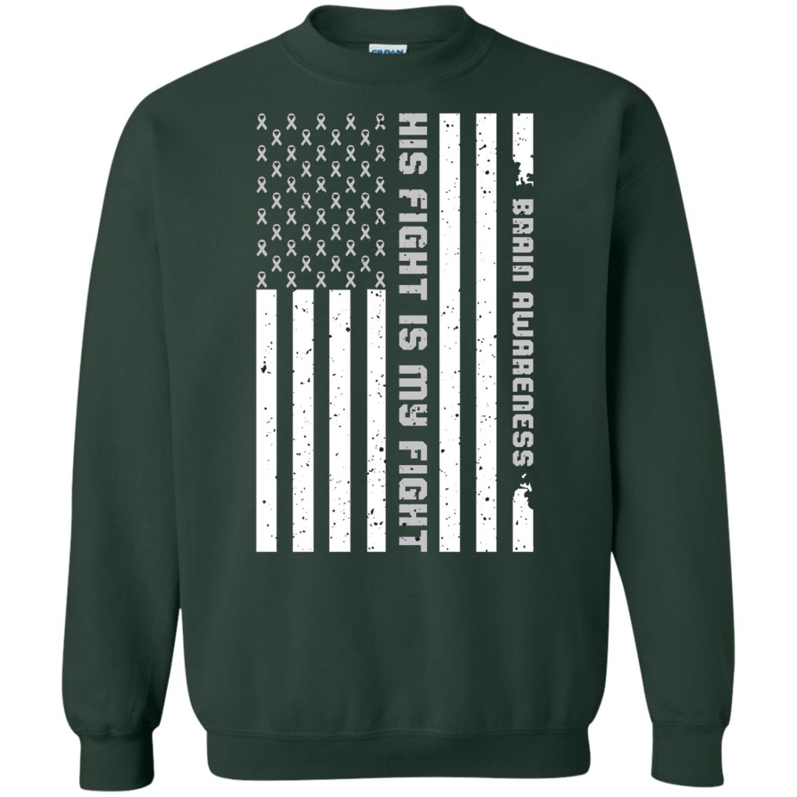 Brain Awareness His Fight Is My Fight Grey Ribbon Stars Flag Of Usa Shirt Forest Green